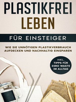cover image of Plastikfrei leben für Einsteiger